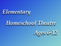 Elementary Homeschool Theatre Class, Spring 2023